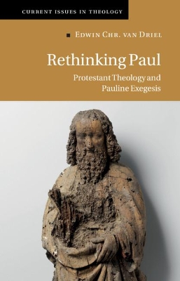 Rethinking Paul: Protestant Theology and Pauline Exegesis book