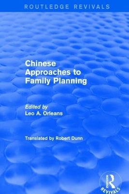 Chinese Approaches to Family Planning by Leo A Orleans