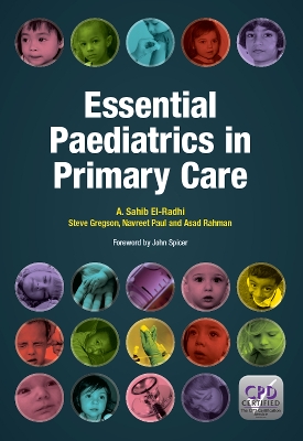 Essential Paediatrics in Primary Care by A. Sahib El-Rahdi