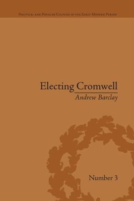 Electing Cromwell by Andrew Barclay