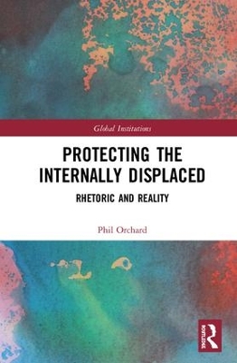 Protecting the Internally Displaced by Phil Orchard