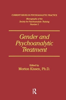 Gender and Psychoanalytic Treatment by Morton Kissen