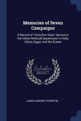 Memories of Seven Campaigns book