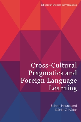 Cross-Cultural Pragmatics and Foreign Language Learning by Juliane House