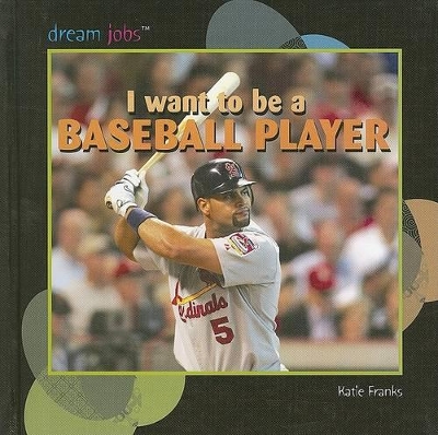 I Want to Be a Baseball Player book