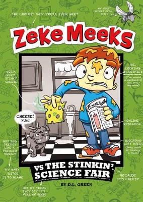 Zeke Meeks vs the Stinkin' Science Fair book