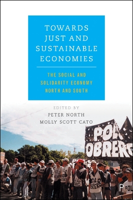 Towards just and sustainable economies by Peter North