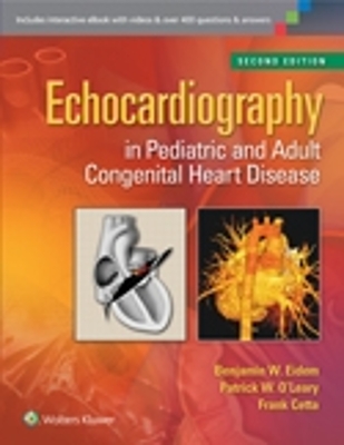 Echocardiography in Pediatric and Adult Congenital Heart Disease book