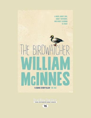 The Birdwatcher: A Novel About Love, About Twitchers and About Learning to Trust book