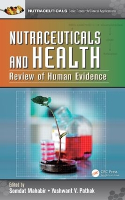 Nutraceuticals and Health by Somdat Mahabir