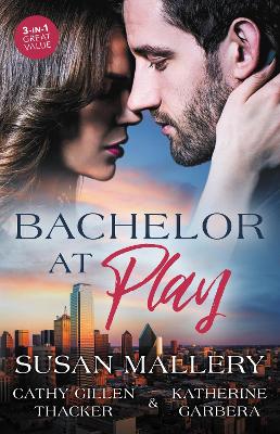 Bachelor At Play/Beth And The Bachelor/Her Bachelor Challenge/The Bachelor Next Door book