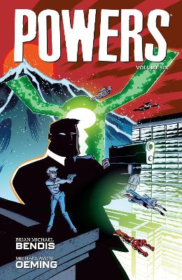 Powers Volume 6 by Brian Michael Bendis