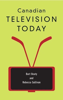 Canadian Television Today book