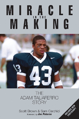 Miracle in the Making: The Adam Taliaferro Story book