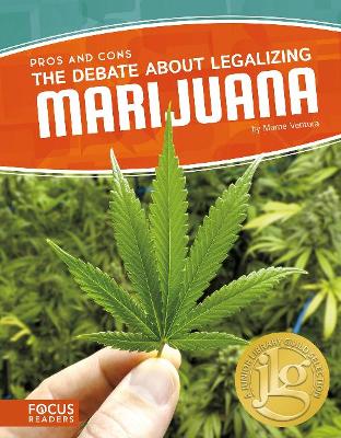Debate about Legalizing Marijuana by Marne Ventura