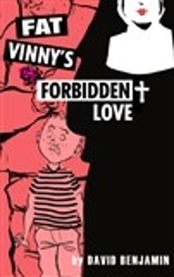 Fat Vinny’s Forbidden Love book