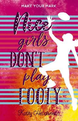 Nice Girls Don't Play Footy book