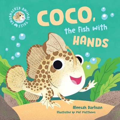 Endangered Animal Tales 1: Coco, the Fish with Hands book
