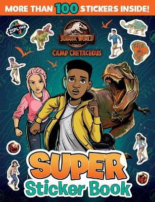 Jurassic World Camp Cretaceous: Super Sticker Book (Universal) book