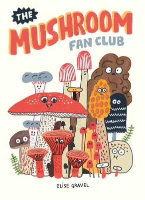 Mushroom Fan Club book