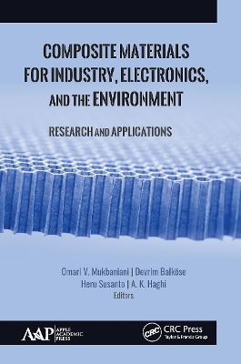 Composite Materials for Industry, Electronics, and the Environment: Research and Applications by Omari V. Mukbaniani