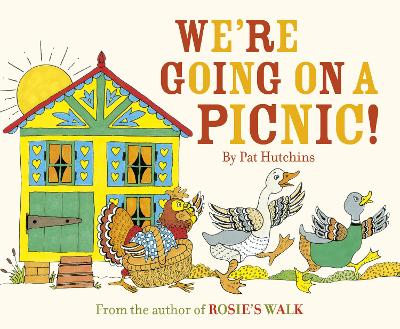 We're Going On A Picnic by Pat Hutchins