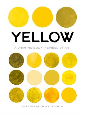 Yellow: A Drawing Book Inspired by Art book