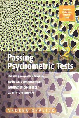 Passing Psychometric Tests: This Book Gives You the 3 Things You Need to Pass a Psychometric Test - Information, Confidence and Plenty of Practice book