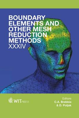 Boundary Elements and Other Mesh Reduction Methods by C. A. Brebbia