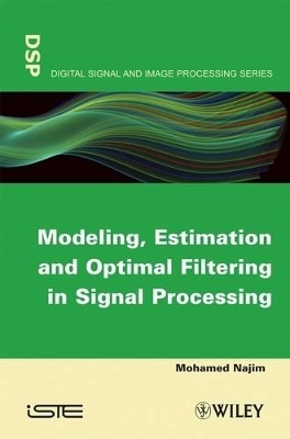 Modeling, Estimation and Optimal Filtering in Signal Processing book