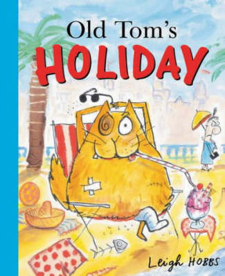 Old Tom's Holiday book