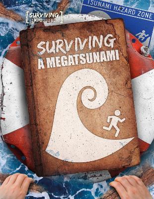 Surviving a Megatsunami by Madeline Tyler