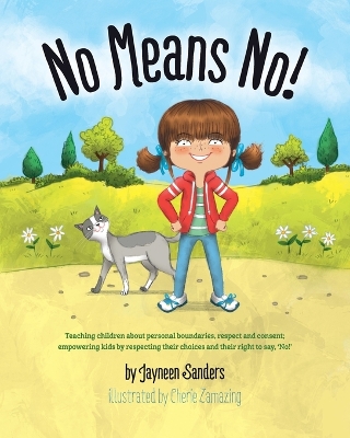 No Means No! by Cherie Zamazing