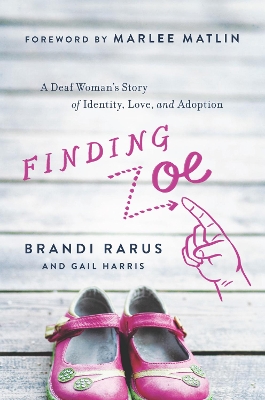 Finding Zoe by Brandi Rarus