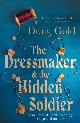 The Dressmaker and the Hidden Soldier book