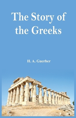 The Story of the Greeks book