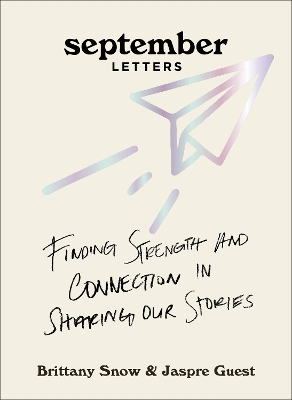 September Letters: Finding Strength and Connection in Sharing Our Stories book