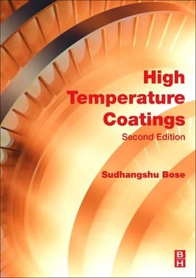 High Temperature Coatings by Sudhangshu Bose