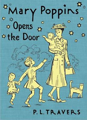 Mary Poppins Opens the Door by Dr P L Travers