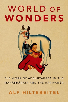 World of Wonders: The Work of Adbhutarasa in the Mahabharata and the Harivamsa book