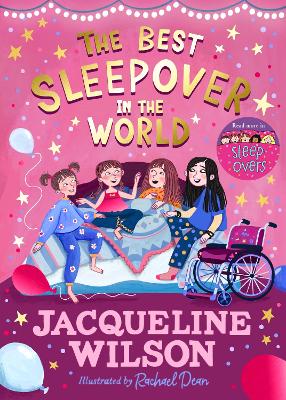 The Best Sleepover in the World: The long-awaited sequel to the bestselling Sleepovers! by Jacqueline Wilson