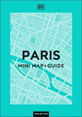 DK Paris Mini Map and Guide by DK Travel