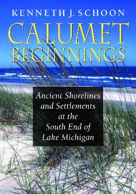 Calumet Beginnings book