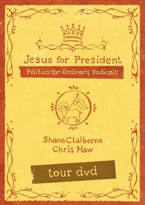 Jesus for President Tour by Shane Claiborne