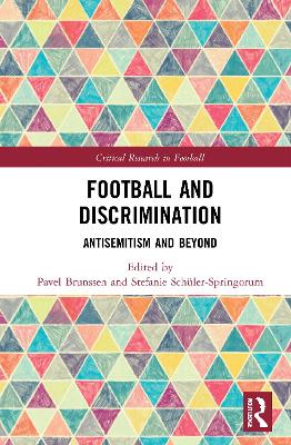 Football and Discrimination: Antisemitism and Beyond book