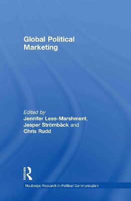 Global Political Marketing by Jennifer Lees-Marshment