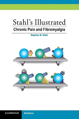 Stahl's Illustrated Chronic Pain and Fibromyalgia book