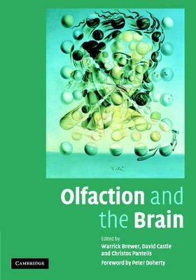 Olfaction and the Brain by Warrick J. Brewer