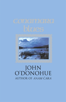 Conamara Blues by John O'Donohue