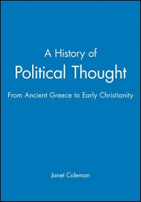 A History of Political Thought: From Ancient Greece to Early Christianity book